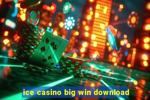 ice casino big win download